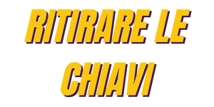 RITIRARE LE CHIAVI